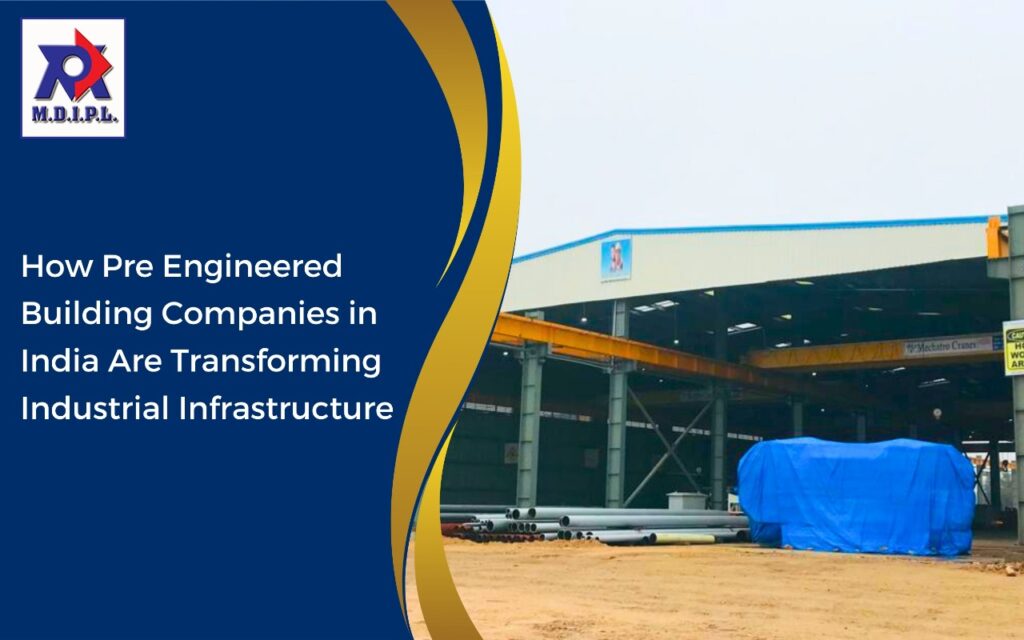 pre engineered building companies in India