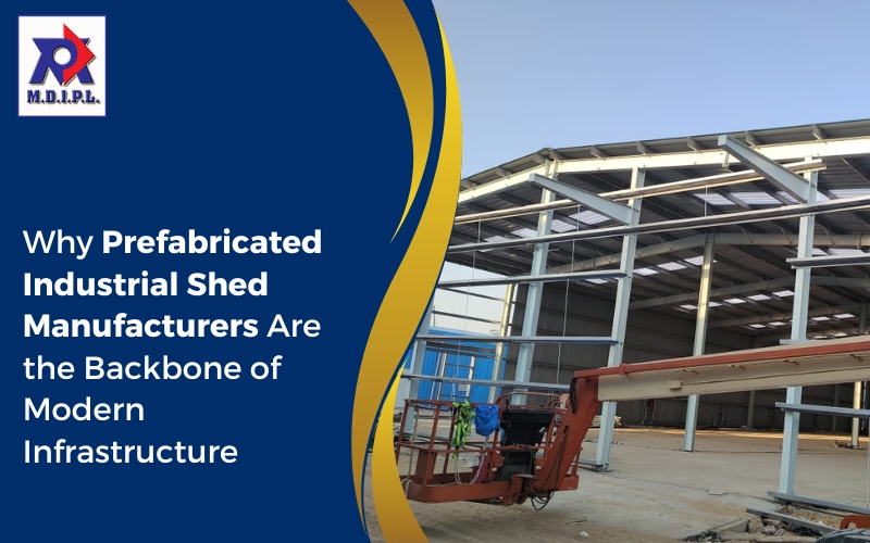 Prefabricated Industrial Shed Manufacturers