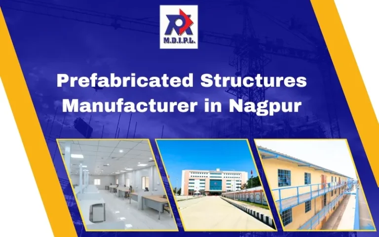 Prefabricated Structures Manufacturer in Nagpur
