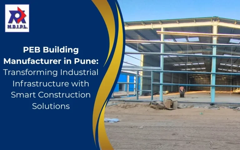 PEB Building Manufacturer in Pune