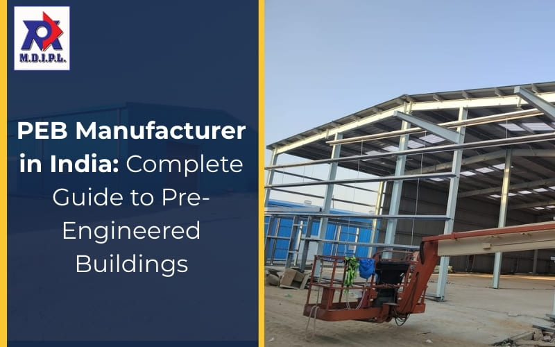peb manufacturer in india pre engineered building structure
